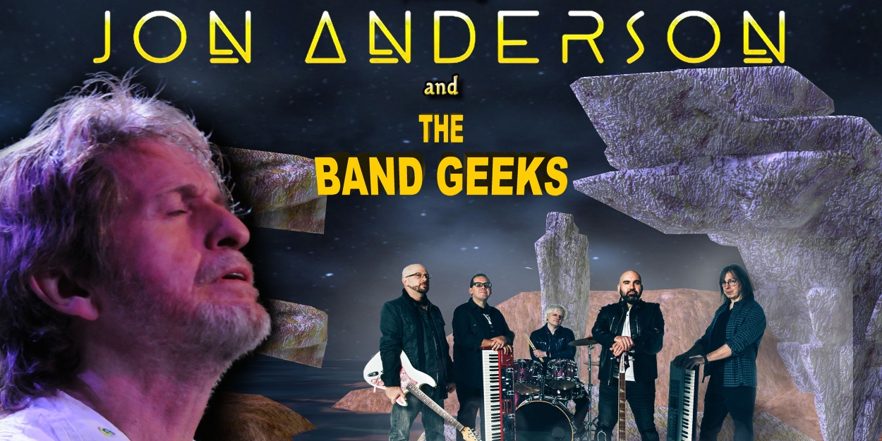 Jon Anderson Of YES Comes To bergenPAC With The Band Geeks This June 