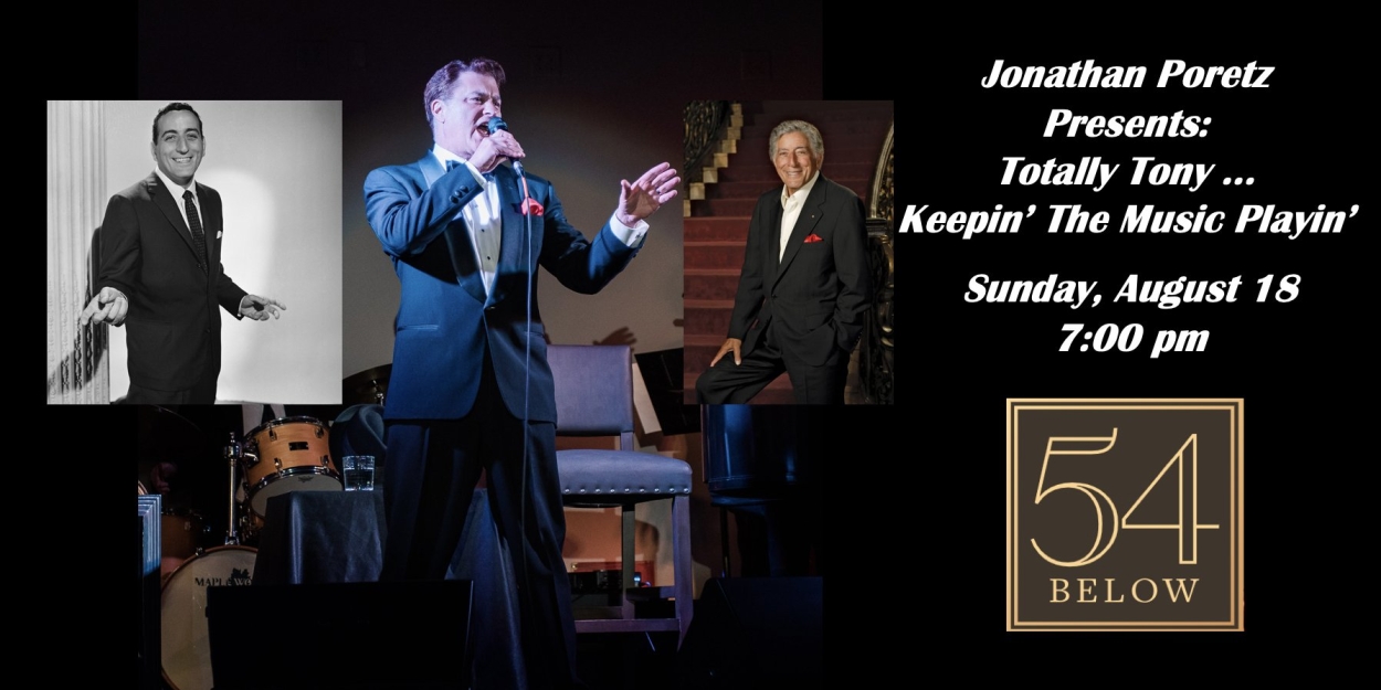 Jonathan Poretz to Present TOTALLY TONY: KEEPIN' THE MUSIC PLAYIN' at 54 Below  Image