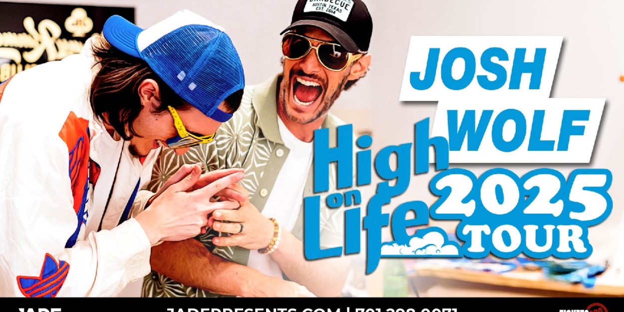 Josh Wolf Brings HIGH ON LIFE Tour to the Fargo Theatre  Image