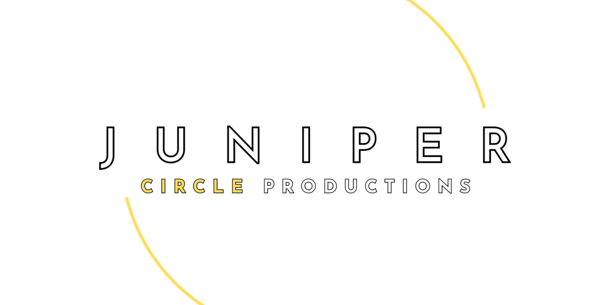 Juniper Circle Productions Announces Inaugural Artistic Residencies  Image