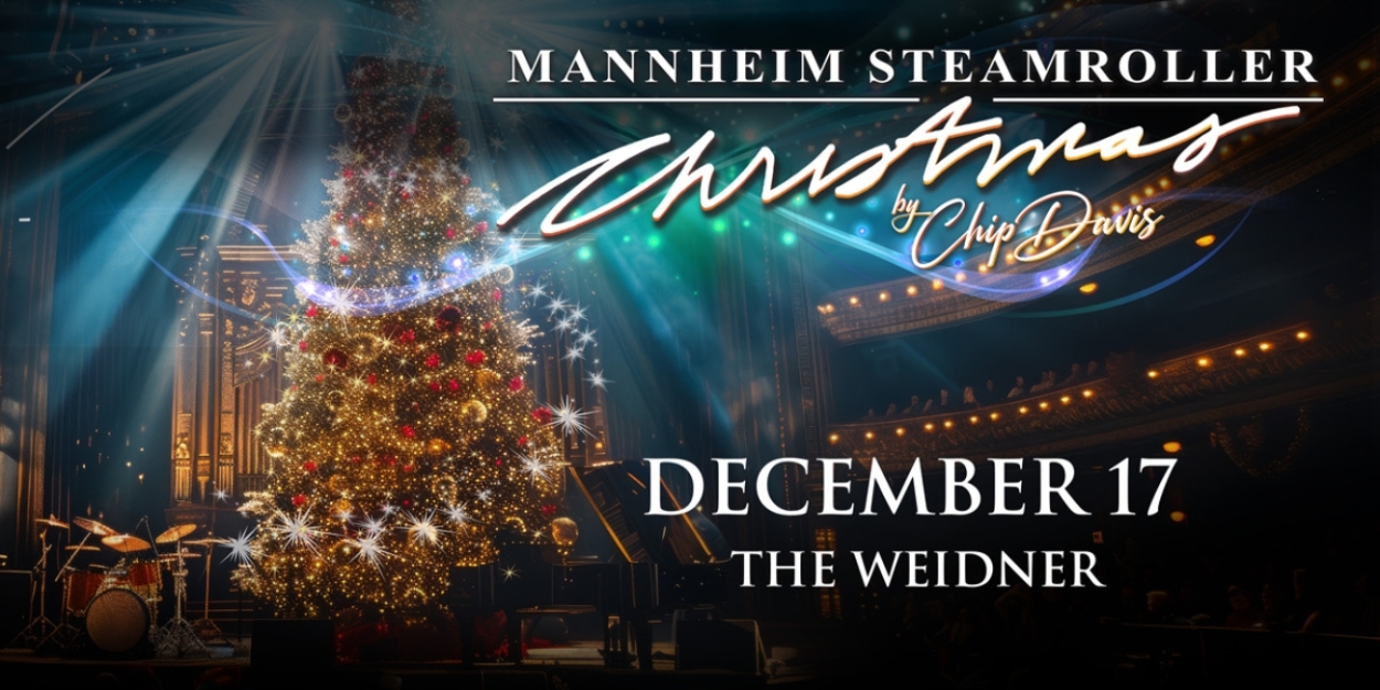 MANNHEIM STEAMROLLER CHRISTMAS to Perform at The Weidner in December  Image