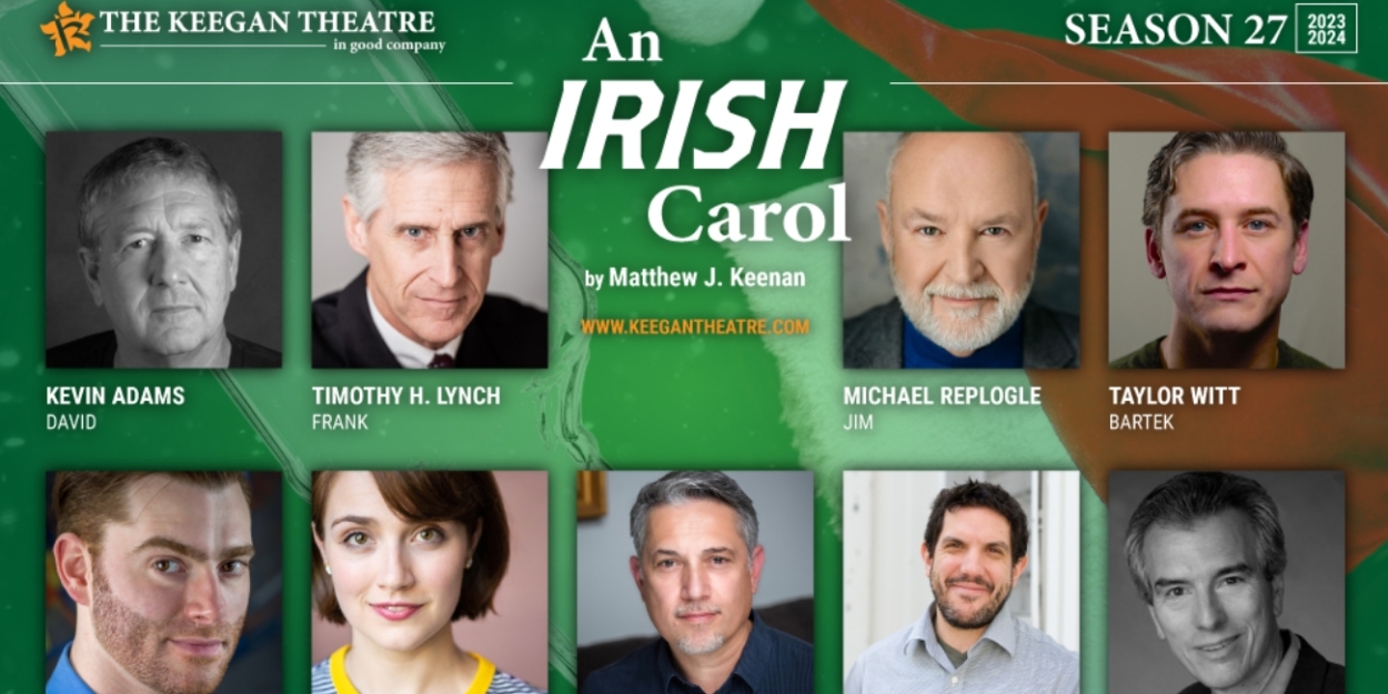 Keegan Theatre Announces The Cast Of AN IRISH CAROL 
