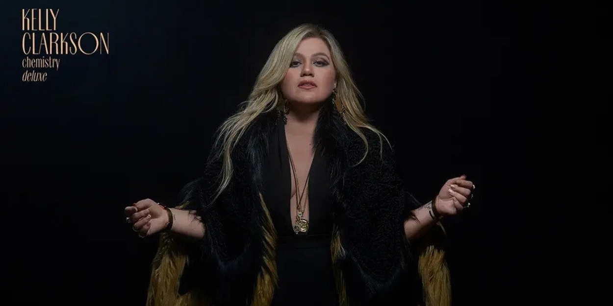 Kelly Clarkson to Release Deluxe 'Chemistry' Album in September With Five New Tracks 