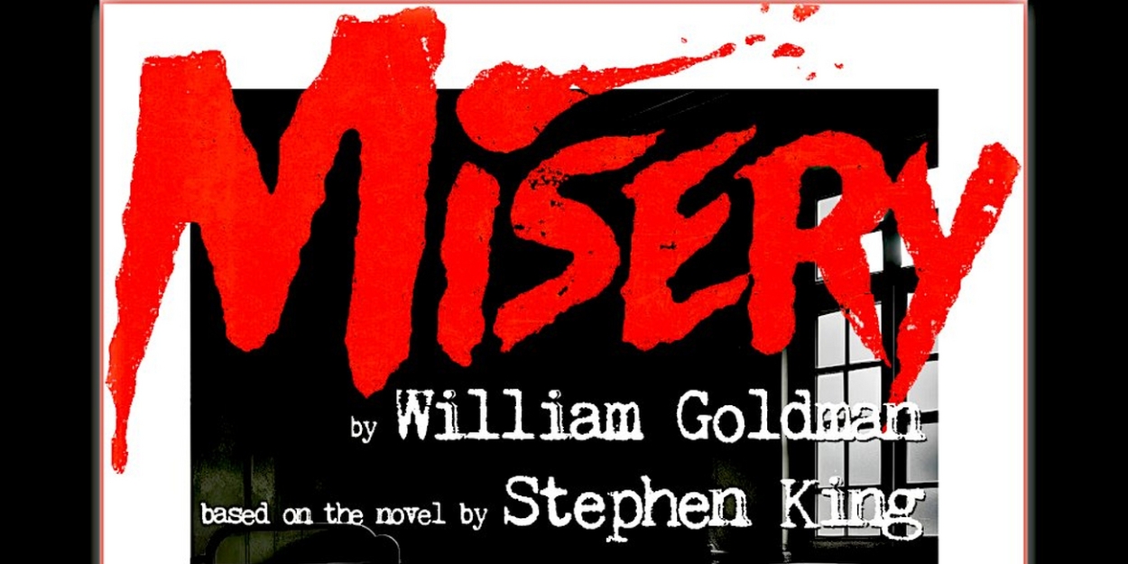 Kentwood Players Presents Stephen King's MISERY  Image