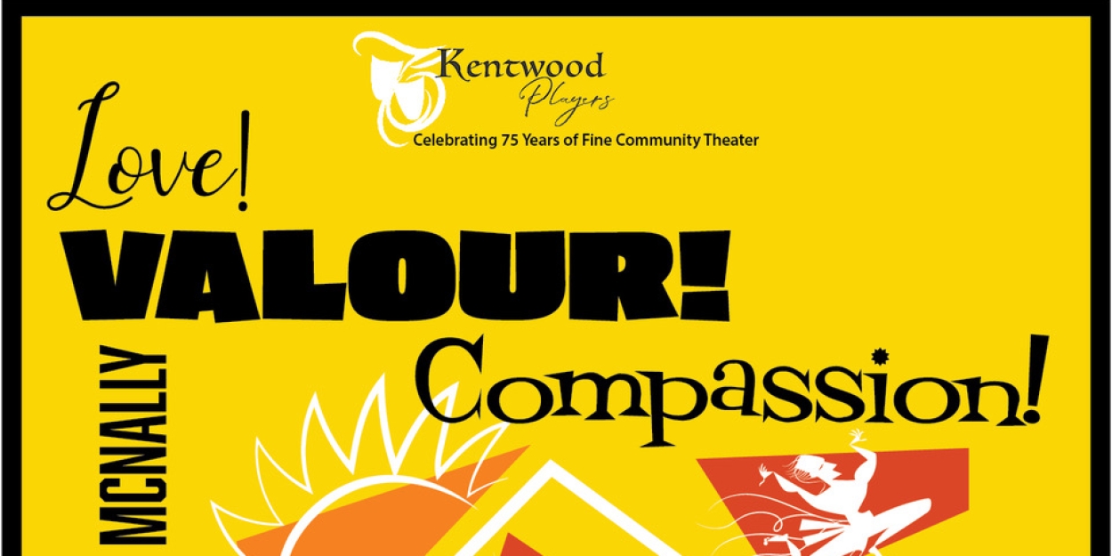 Kentwood Players Will Host Pride Night For LOVE! VALOUR! COMPASSION!  Image