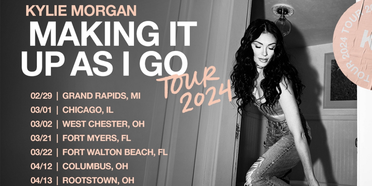 Kylie Morgan Sets Headlining 'Making It Up As I Go' Tour for Spring 2024 