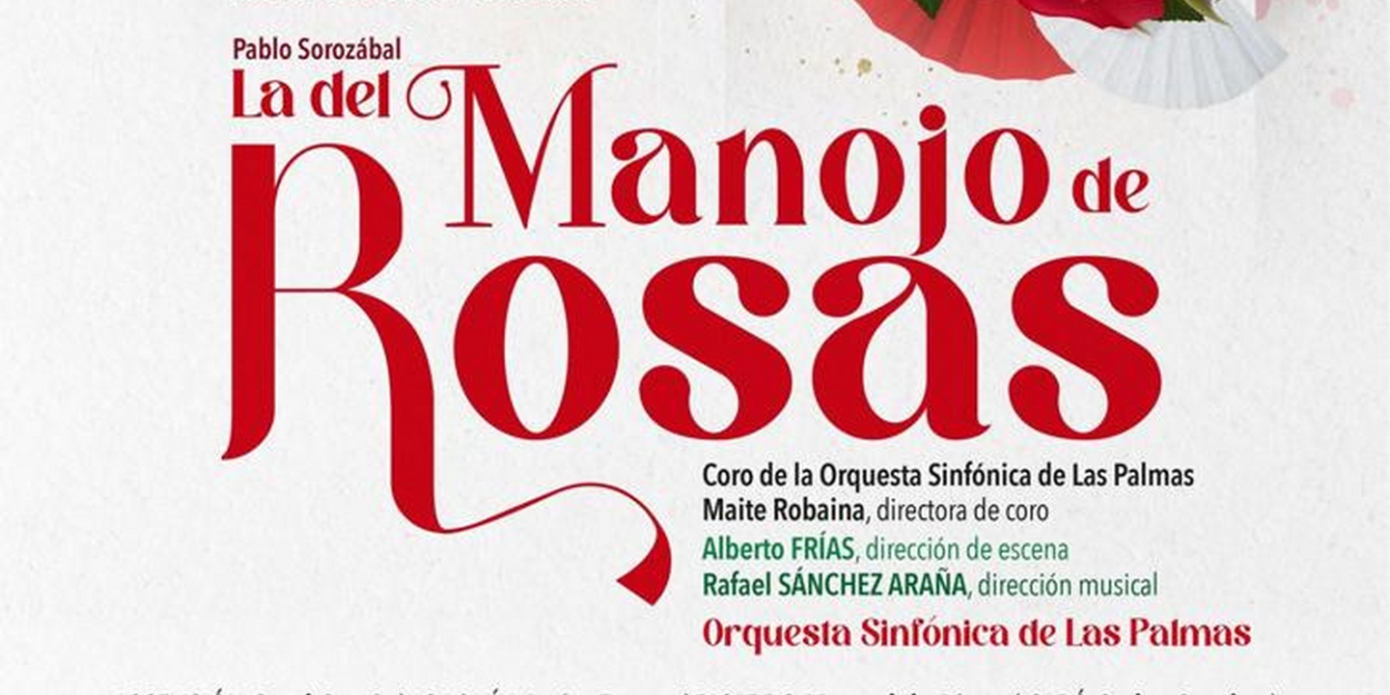 LA DEL MANOJO DE ROSAS inicia la temporada de Zarzuela de Canarias