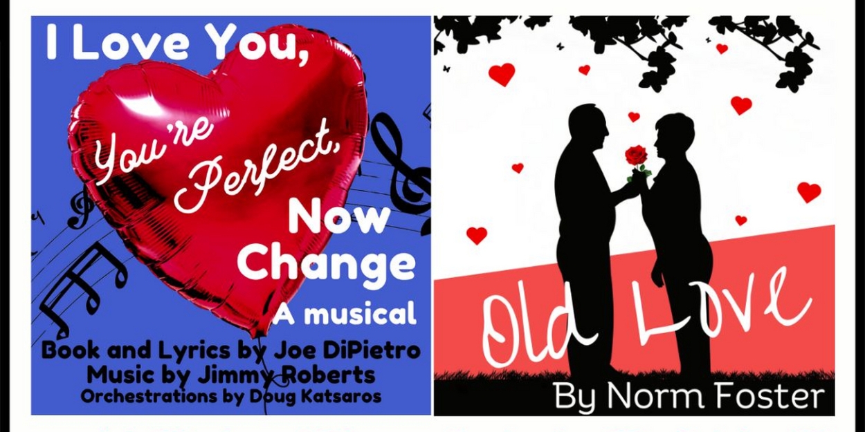 I LOVE YOU, YOU'RE PERFECT, NOW CHANGE & More Set for Lake George Dinner Theatre 57th Season 