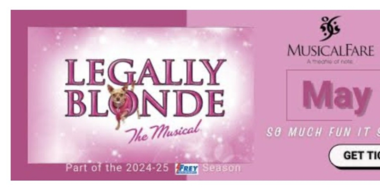 LEGALLY BLONDE, AIN'T TOO PROUD Included in Shea's Performing Arts Center May Lineup Photo