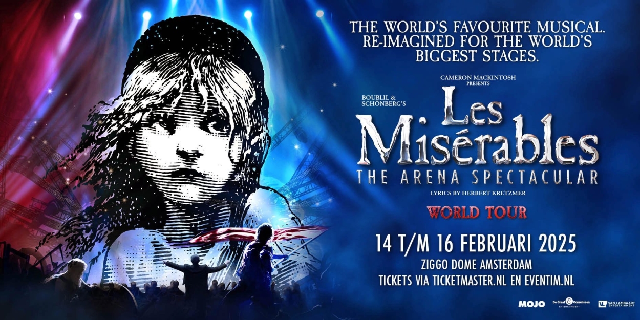 LES MISÉRABLES THE ARENA SPECTACULAR Comes to Amsterdam in 2025 Photo