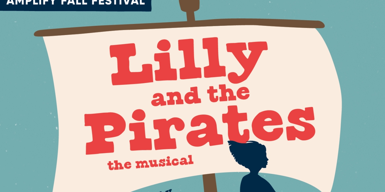 LILLY AND THE PIRATES Comes to Amplify Fall Festival Photo