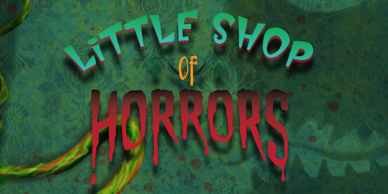 LITTLE SHOP OF HORRORS Comes to Theatre Tallahassee in March