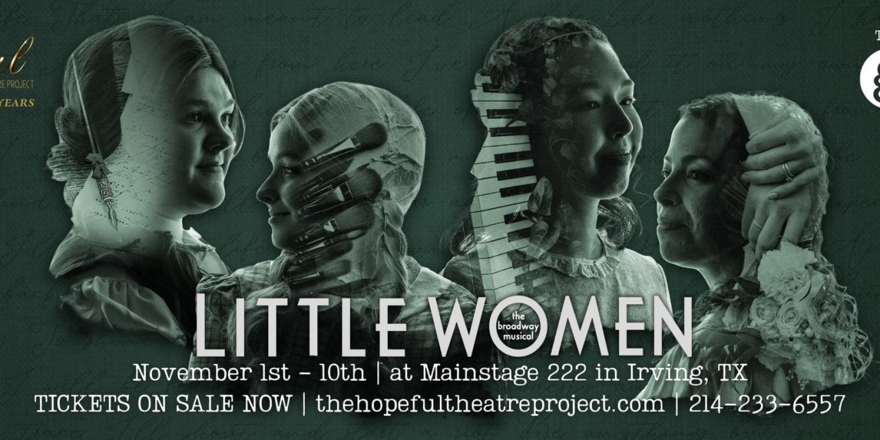 LITTLE WOMEN Comes to Irving  Image