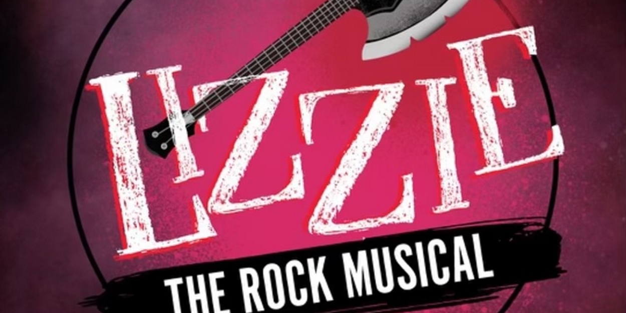 LIZZIE: The Rock Musical Returns to LA This October  Image