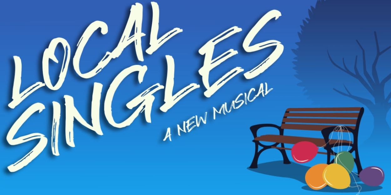 LOCAL SINGLES Will Make Off-Broadway Debut Next Month  Image