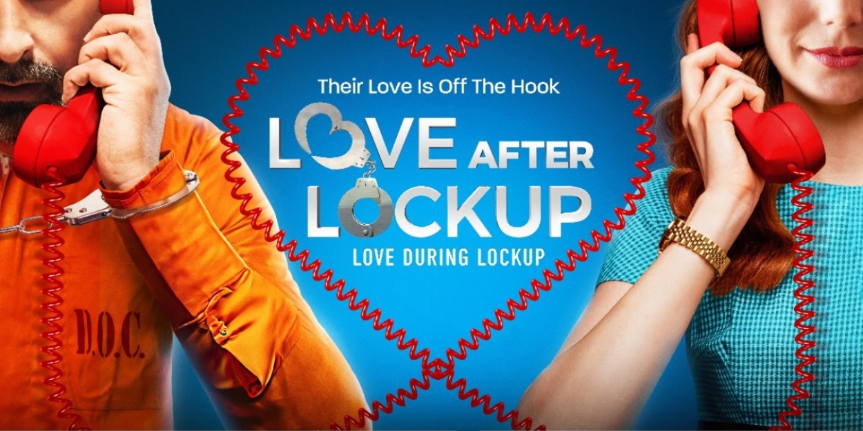 LOVE DURING LOCKUP Continues This Friday  Image