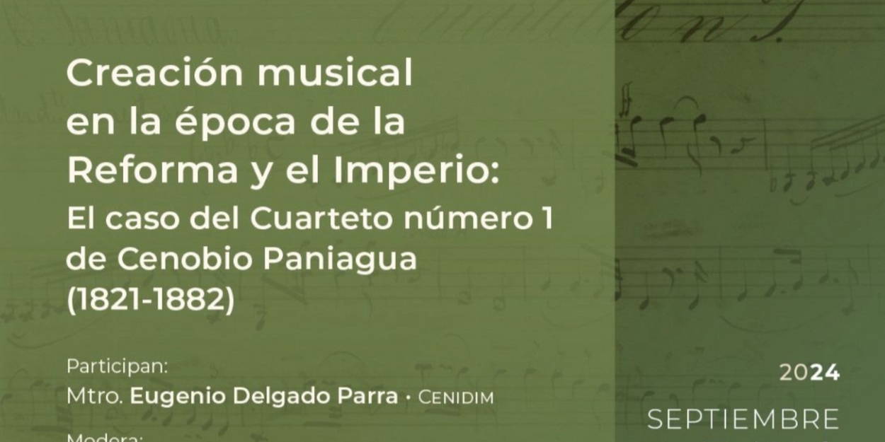 La Creación Musical De Cenobio Paniagua, Tema Que Abordarán En El Ciclo De Conferencias Cenidim 2024  Image