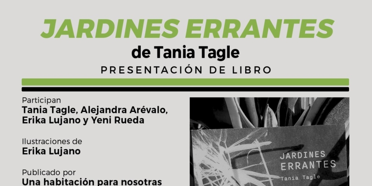 La Escritora Tania Tagle Evoca En Su Libro Jardines Errantes La Experiencia Humana En Los Entornos Naturales  Image