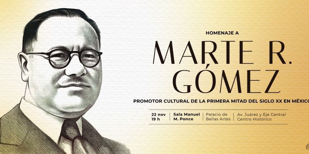 La Secretaría De Cultura Y El Inbal Rinden Homenaje A Marte R. Gómez, Figura Clave En El Impulso Del Arte Moderno Mexicano 