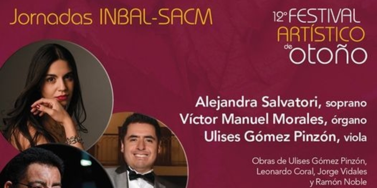 La Soprano Alejandra Salvatori Y El Organista Víctor Manuel Morales Interpretan Música Religiosa En La Sala Manuel M Ponce  Image