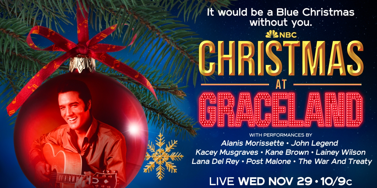 Lana Del Rey, Kacey Musgraves & More Join CHRISTMAS AT GRACELAND on NBC 