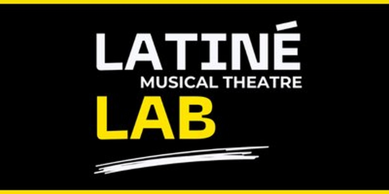 Latiné Musical Theatre Lab's 4XLATINE: DOWNTOWN Returns This Monday 