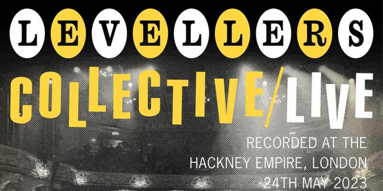 Levellers to Return With 2025 'Collective' Tour, Album & DVD  Image