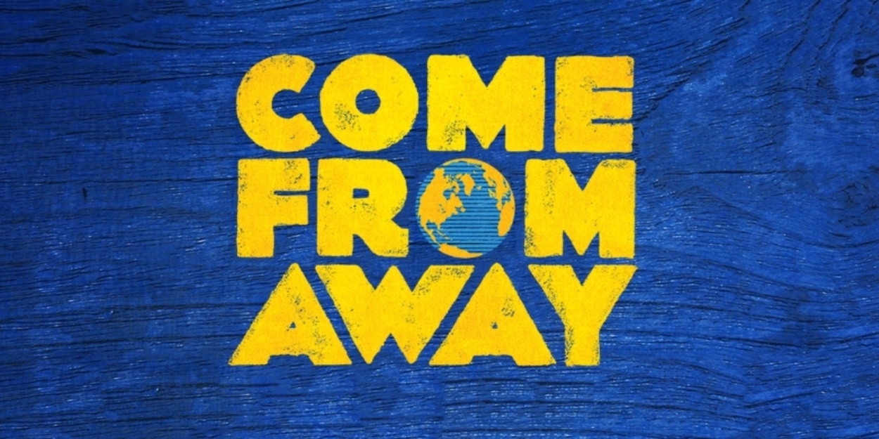 Licensing Rights Now Available for COME FROM AWAY Photo