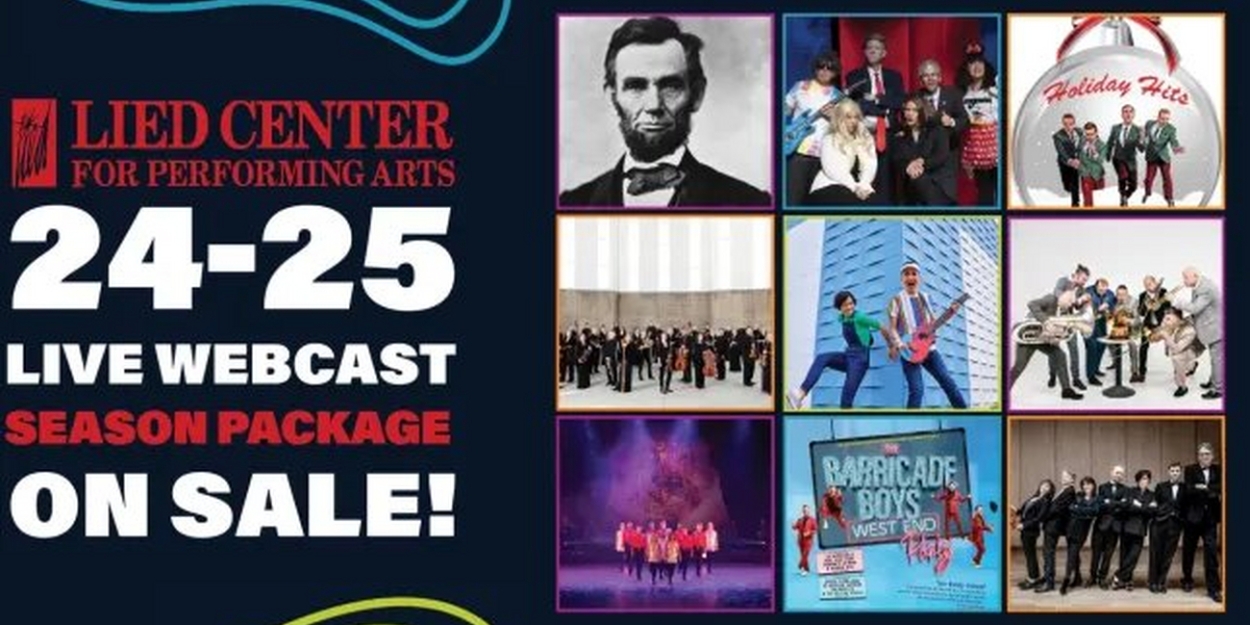 Lied Center Announces 2024-2025 Live Webcast Season