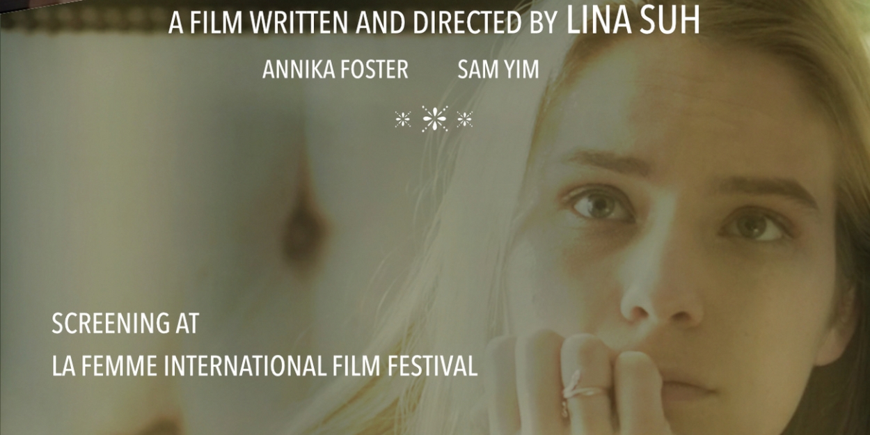 Lina Suh's MEETING YOU, MEETING ME To Compete At The 20TH LA Femme International Film Festival  Image