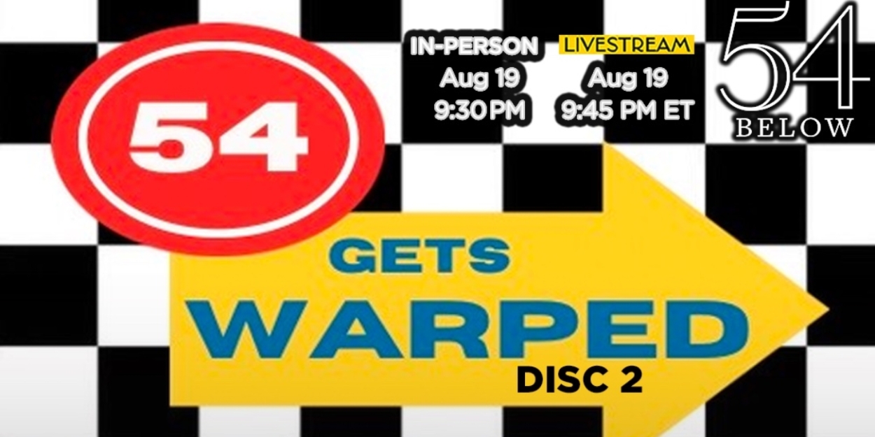 Lindsay Heather Pearce, Hawley Gould, Jake Pedersen, and More Set for 54 GETS WARPED: DISC 2!  Image