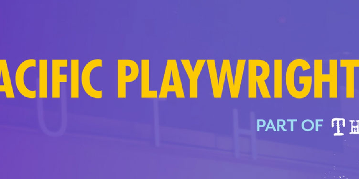 Lineup Set For 27th Pacific Playwrights Festival Photo