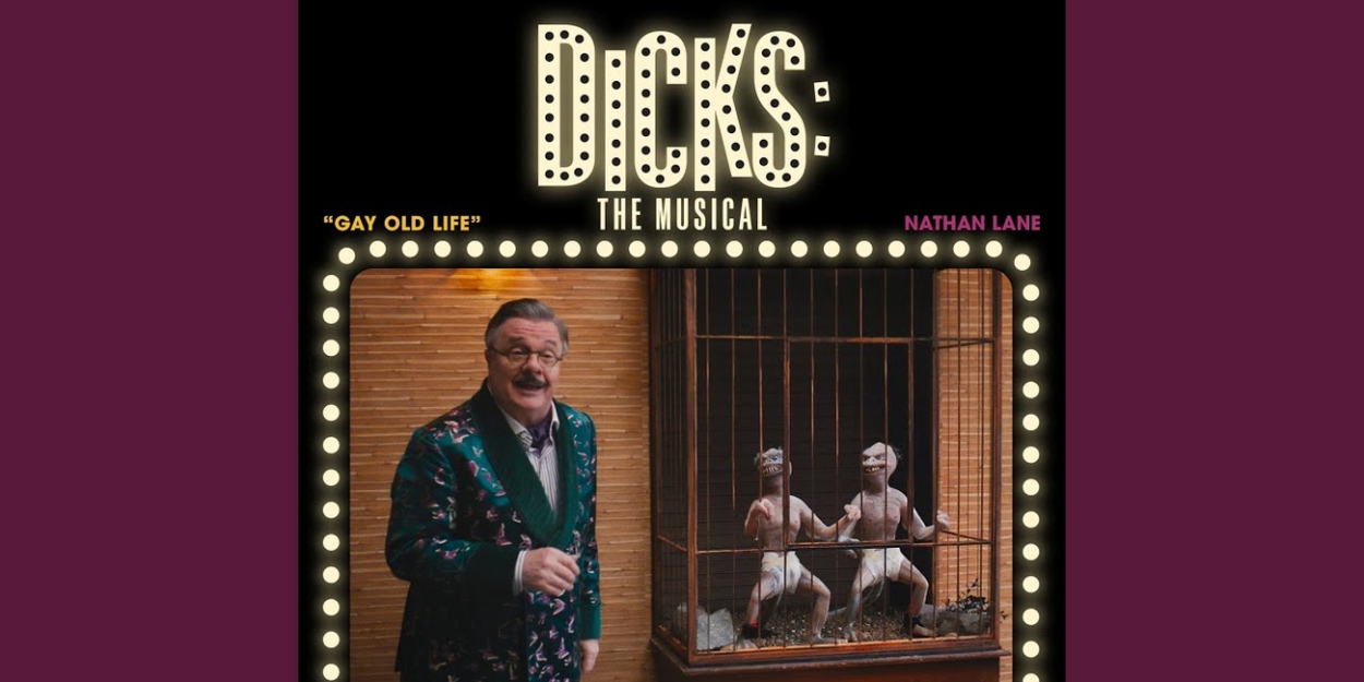 Listen: Nathan Lane and Megan Mullally Sing 'Gay Old Life' From DICKS THE MUSICAL Video