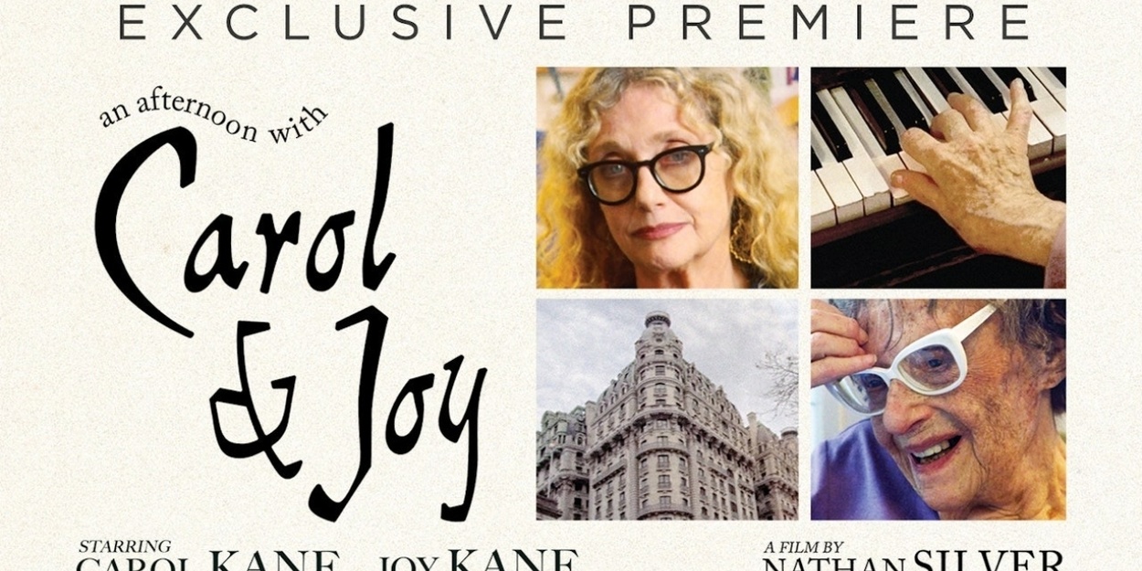 Carol Kane and Mother Joy Kane Discuss CAROL & JOY Documentary Carol Kane and Mother Joy Kane Discuss CAROL & JOY Documentary