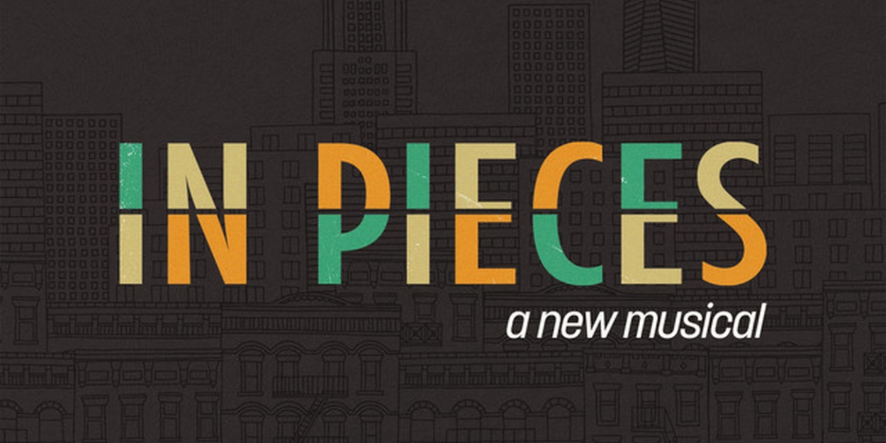 Listen: Deluxe Album of IN PIECES: A NEW MUSICAL Available Now 