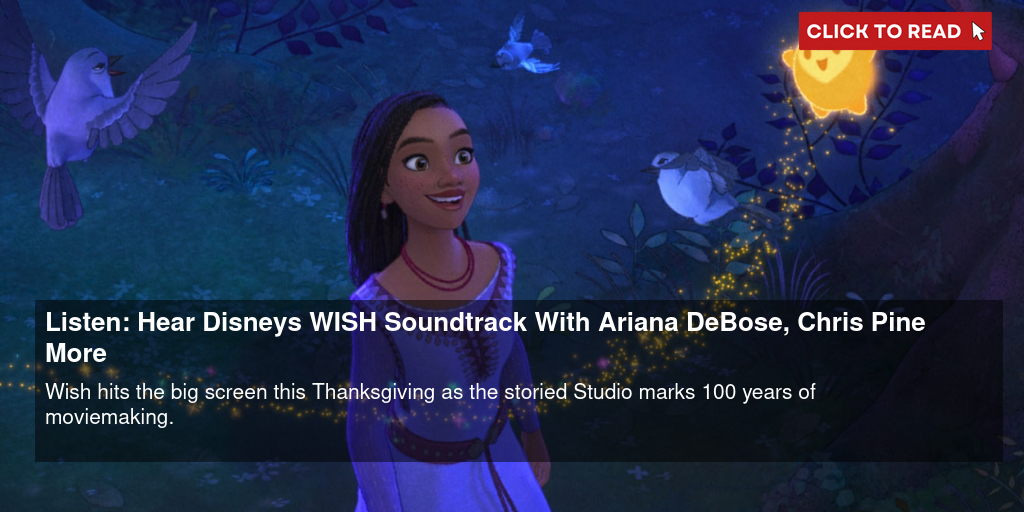 Wish' exclusive: Listen to deleted Disney song 'A Wish Worth Making
