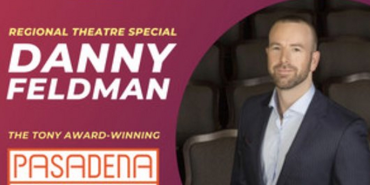 Listen: Pasadena Playhouse Producing Artistic Director Danny Feldman Joins THE ART OF KINDNESS Podcast 
