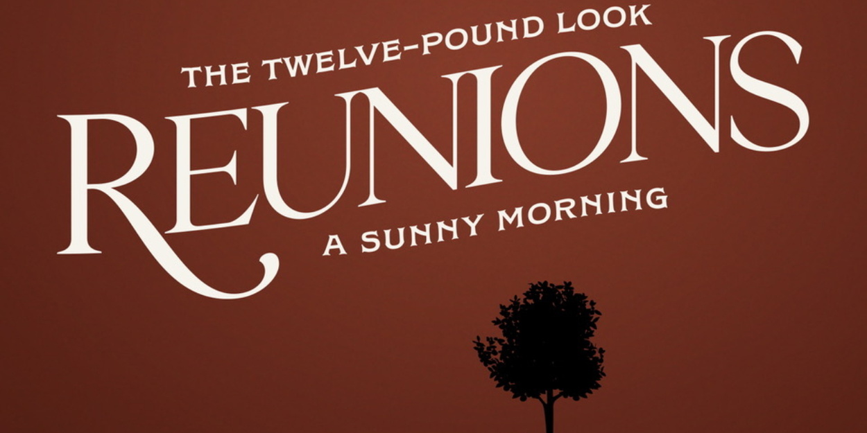 REUNIONS Off-Broadway Cast Recording Out Now REUNIONS Off-Broadway Cast Recording Out Now