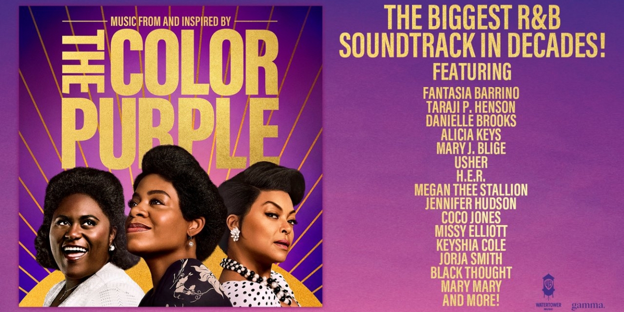 Listen: THE COLOR PURPLE Musical Film Official Soundtrack is Available Now