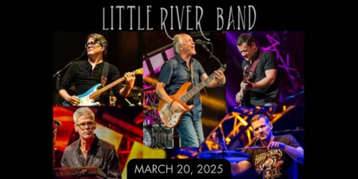 Little River Band Returns to BBMann in 2025  Image