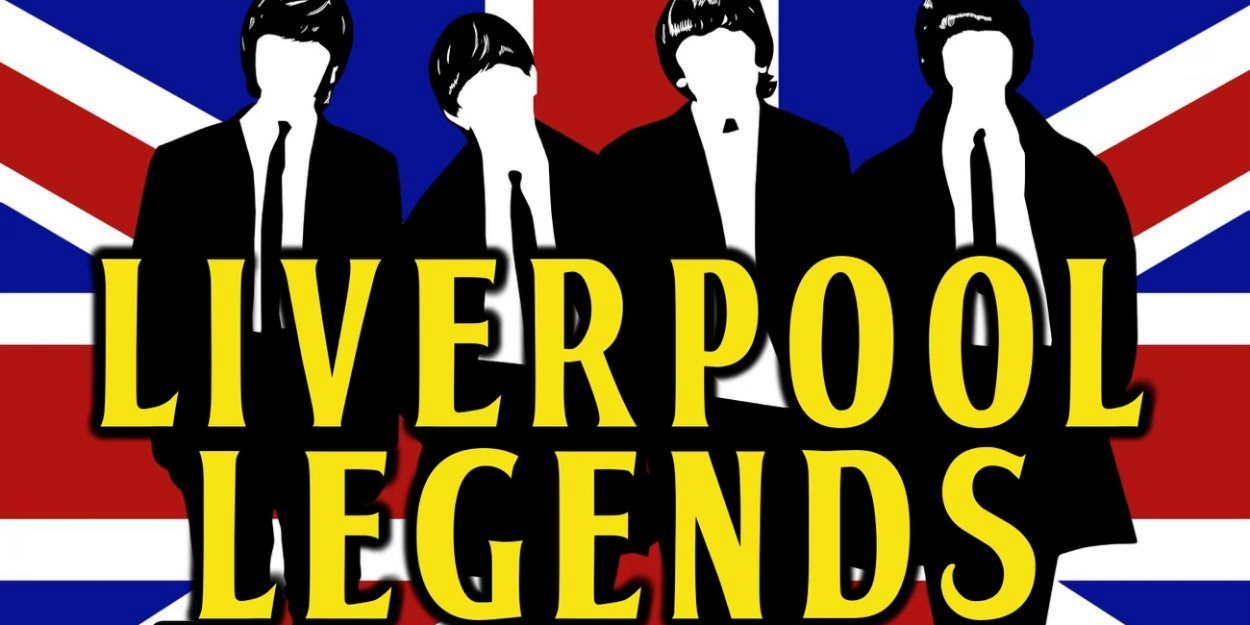 Liverpool Legends to Bring THE COMPLETE BEATLES EXPERIENCE to Jefferson Performing Arts Center 