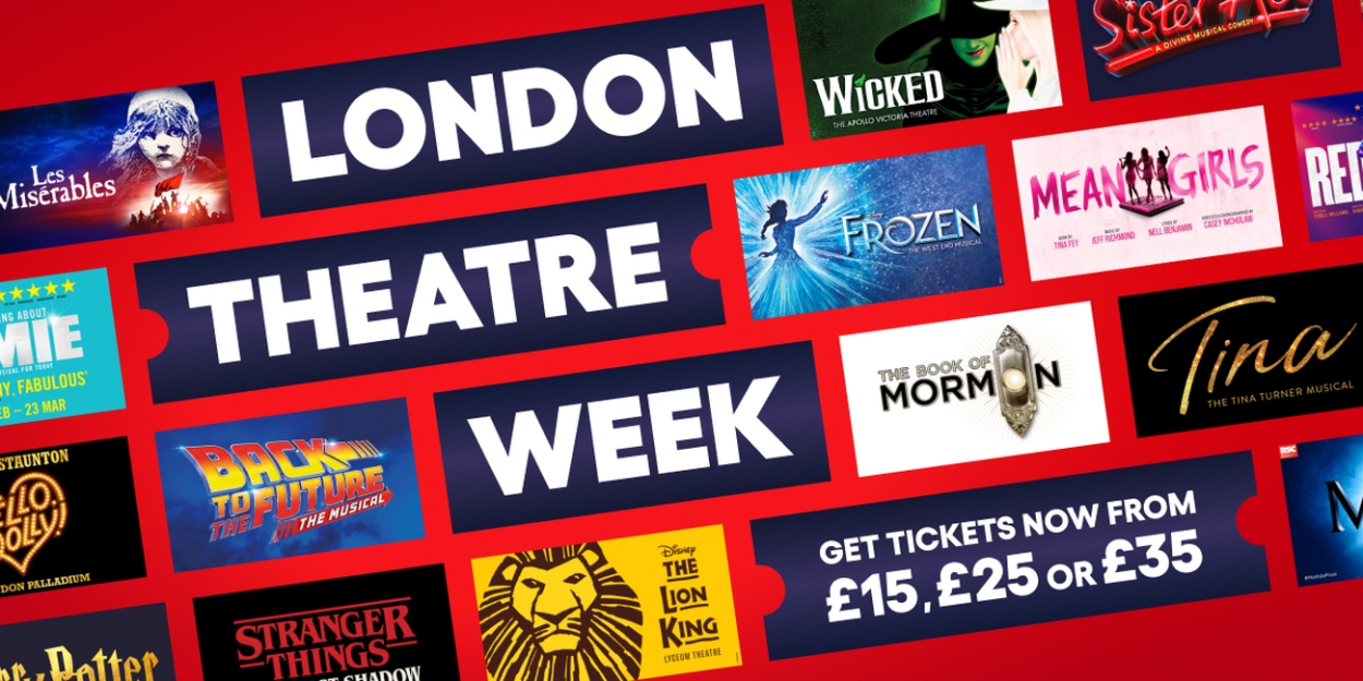 London Theatre Week - See over 50 Award-Winning Musicals and Plays with Tickets from £15, £25 or £35