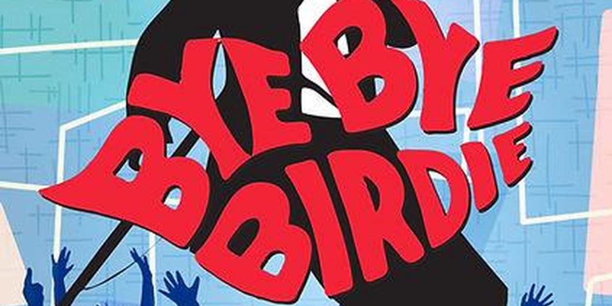 Long Island's Argyle Theatre Opens BYE BYE BIRDIE Tonight  Image