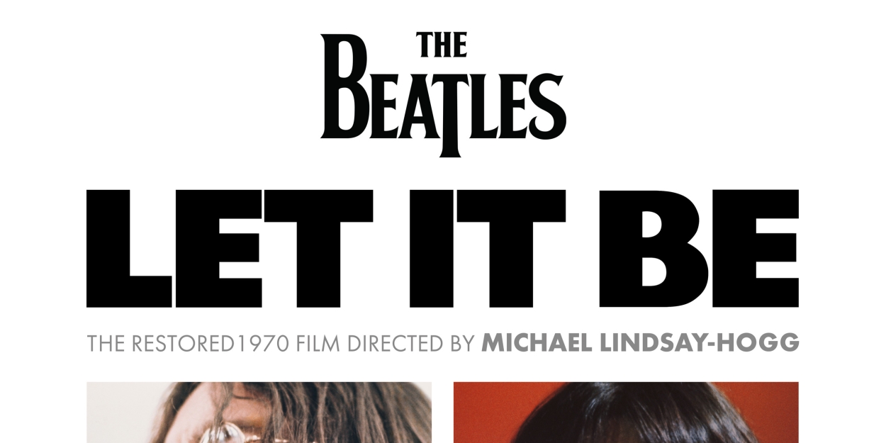 Lost Beatles Documentary LET IT BE To Release on Disney+ in May 