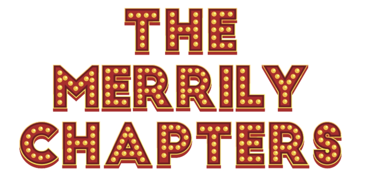 Lottery Announced For THE MERRILY CHAPTERS NYC Presentation  Image