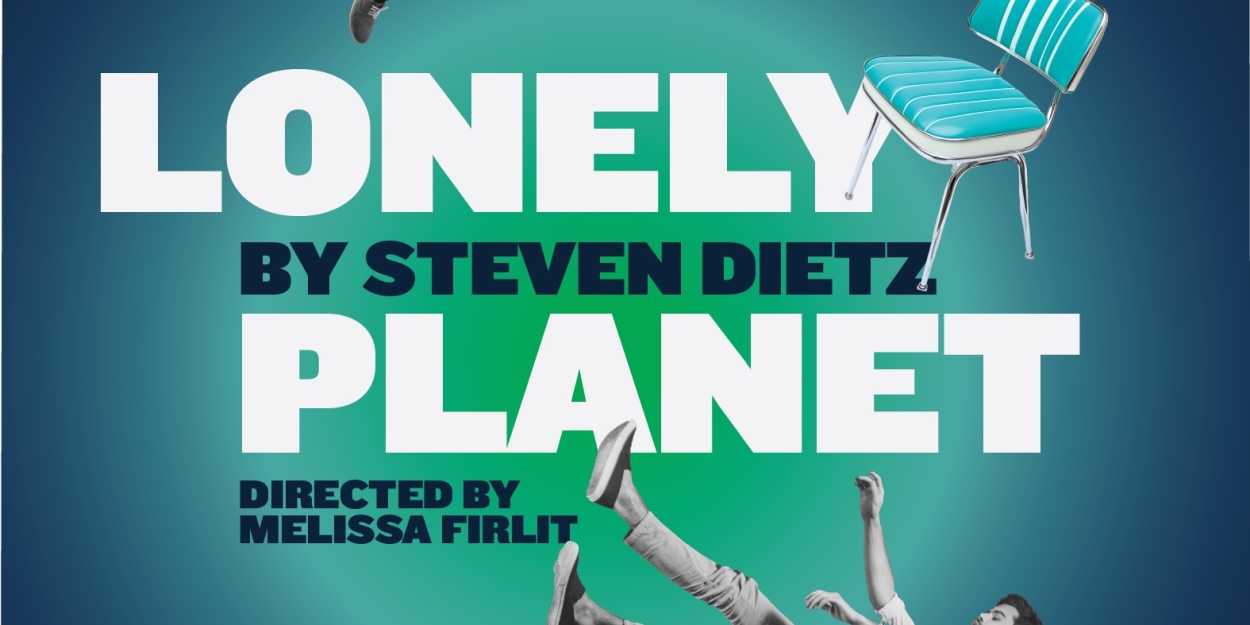 Luna Stage to Present Steven Dietz's LONELY PLANET Beginning This Month  Image