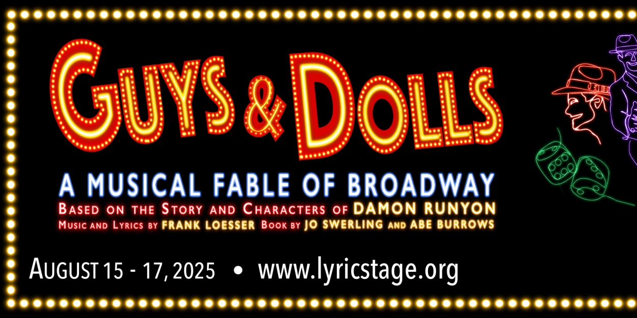 Lyric Stage Announces GUYS & DOLLS, Free Summer Concerts, And More for 31st Season 