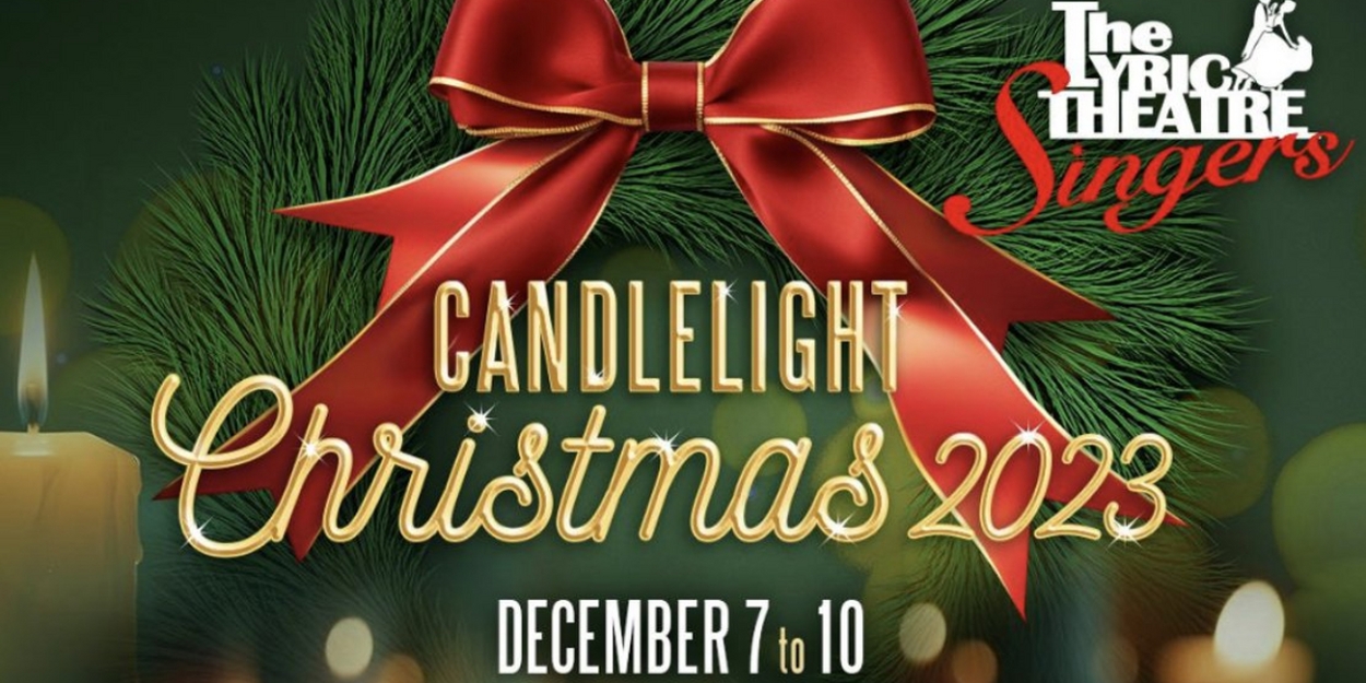 Lyric Theatre Hosts Candlelight Christmas 2023  Image