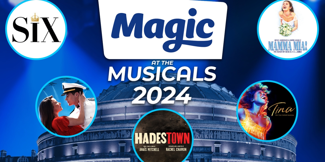 SIX, HADESTOWN, and More Set For MAGIC AT THE MUSICALS 