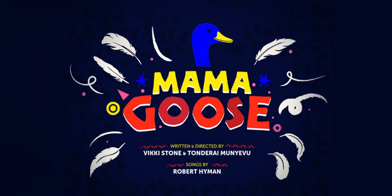 MAMA GOOSE Pantomime Comes to Stratford East This Year  Image